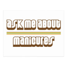 Ask Me About Manicures Post Cards