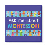 Ask me about MONTESSORI