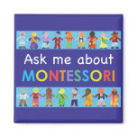Ask me about MONTESSORI