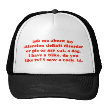 Ask Me About My ADD... Hat