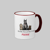Ask Me About My Dogs Mug mugs