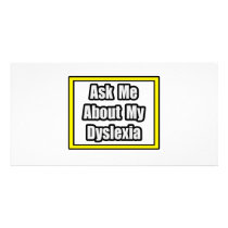 Ask Me About My Dyslexia