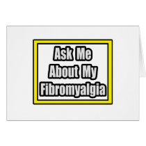 Ask Me About My Fibromyalgia