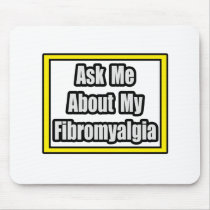 Ask Me About My Fibromyalgia