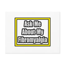Ask Me About My Fibromyalgia
