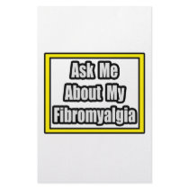 Ask Me About My Fibromyalgia