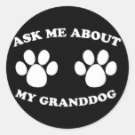 Ask Me About My Granddog (Dark) Stickers