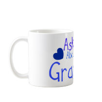 Ask me about my Grandson! Mug