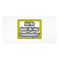 Ask Me About My New Granddaughter