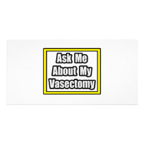 Ask Me About My Vasectomy