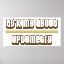 Ask Me About Optometry Poster