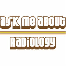 Ask Me About Radiology Cut Out