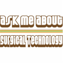 Ask Me About Surgical Technology Photo Sculpture