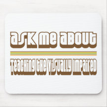 Ask Me About Teaching the Visually Impaired Mouse Pad