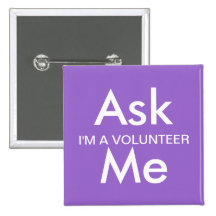 Ask Me Button for Business, School, Volunteers