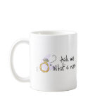 Ask Me Whats New Coffee Mug