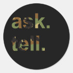 Ask. Tell. - Round Sticker