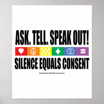 Ask Tell Speak Out LGBT Posters