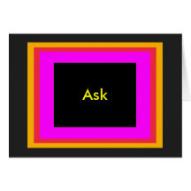 Ask - ! UCreate Ask jGibney Zazzle Cards