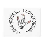 ASL I LOVE HORSES (AMERICAN SIGN LANGUAGE) POSTCARD