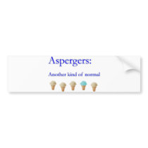 Aspbergers another kind of normal bumper stickers