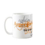 Asperger's Syndrome... , the evolution of brill... Coffee Mug