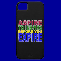 ASPIRE TO INSPIRE BEFORE YOU EXPIRE on Black casemate cases