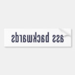 Ass Backwards Bumper Stickers