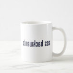 Ass Backwards Coffee Mugs