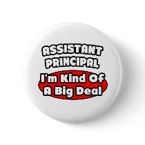 Assistant Principal...Big Deal