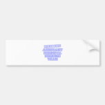 Assistant Principal Drinking Team Bumper Stickers