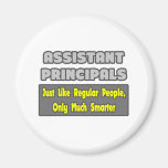 Assistant Principals ... Smarter Refrigerator Magnet
