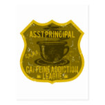 Asst Principal Caffeine Addiction League Postcard