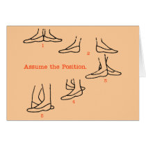 Assume the Position Ballet Gifts Greeting Card