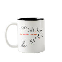 Assume the Position Ballet Gifts Mug
