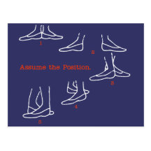 Assume the Position Ballet Gifts Post Cards