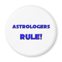 Astrologers Rule! Fridge Magnet