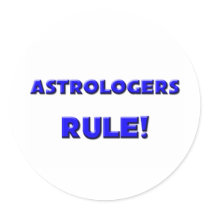 Astrologers Rule! Round Stickers