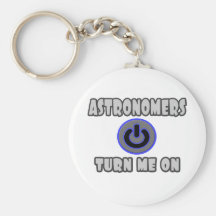 Astronomers Turn Me On Keychain