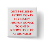astronomy astrology joke pinback buttons