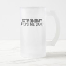 Astronomy Keeps Me Sane Mugs