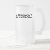 Astronomy-Not for the Weak Coffee Mug