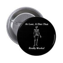 At Last, A Diet That Really Works! buttons