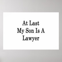 At Last My Son Is A Lawyer Posters