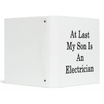 At Last My Son Is An Electrician