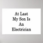At Last My Son Is An Electrician posters