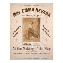 At the Making of the Hay - Mlle. Emma Nevada Postcard
