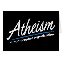 Atheism: A non-prophet organization Cards