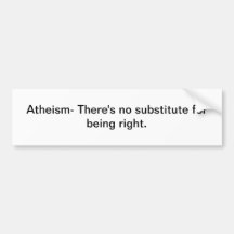 Atheism bumper sticker 2