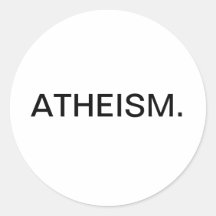 Atheism. Round Sticker